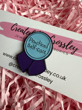 Load image into Gallery viewer, “Practiced Self-care” Rosette Pin Badge
