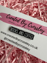 Load image into Gallery viewer, “Books And Coffee” Pin Badge
