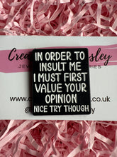 Load image into Gallery viewer, Funny Quote Pin Badge
