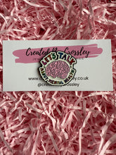 Load image into Gallery viewer, “Let’s Talk About Mental Health” Brain Pin Badge
