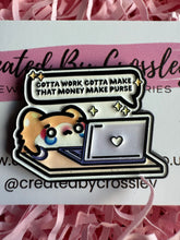 Load image into Gallery viewer, Funny Work Pin Badge
