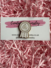 Load image into Gallery viewer, “Only Cried A Little Yay” Rosette Pin Badge
