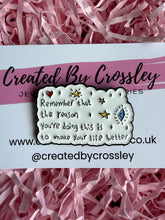 Load image into Gallery viewer, Positive Quote Pin Badge
