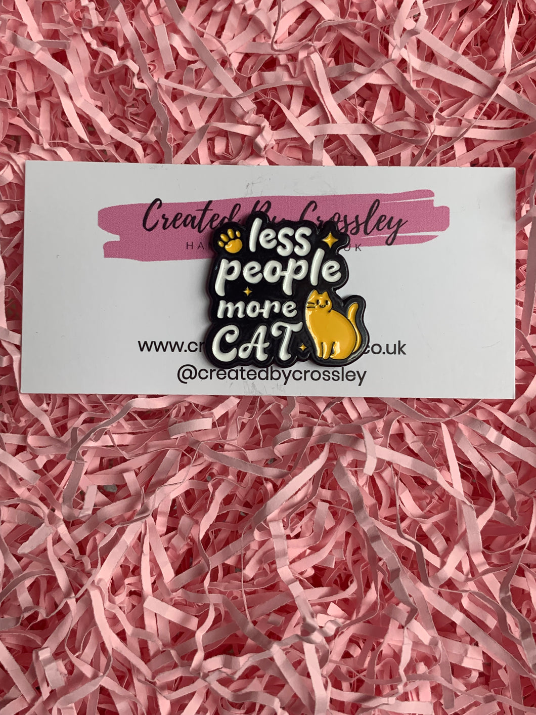 Less People More Cat Pin Badge