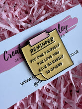 Load image into Gallery viewer, Reminder Pin Badge
