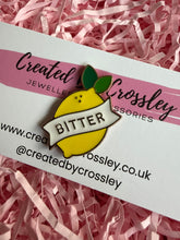 Load image into Gallery viewer, “Bitter” Lemon Pin Badge
