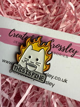Load image into Gallery viewer, “This Is Fine” Cat Pin Badge
