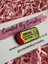 Load image into Gallery viewer, “Warning! Low Social Battery” Pin Badge
