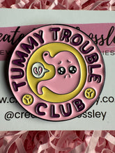 Load image into Gallery viewer, “Tummy Trouble Club” Pin Badge
