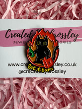 Load image into Gallery viewer, “Let it burn” Cat Pin Badge
