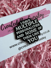 Load image into Gallery viewer, Funny Quote Pin Badge
