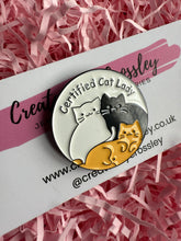 Load image into Gallery viewer, Certified Cat Lady Pin Badge
