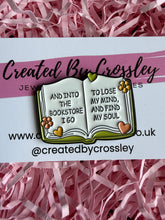 Load image into Gallery viewer, Flower Book Quote Pin Badge
