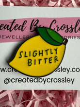 Load image into Gallery viewer, “Slightly Bitter” Lemon Pin Badge
