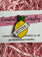 Load image into Gallery viewer, “Bitter” Lemon Pin Badge
