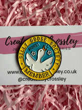 Load image into Gallery viewer, Silly Goose Society Member Pin Badge
