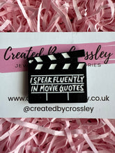 Load image into Gallery viewer, Movie Quote Pin Badge
