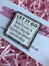 Load image into Gallery viewer, Let It Go Pin Badge
