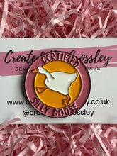 Load image into Gallery viewer, Certified silly goose Pin Badge
