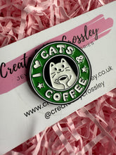 Load image into Gallery viewer, “I love cats and coffee” Pin Badge
