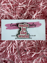 Load image into Gallery viewer, “Smile to the world” Pin Badge
