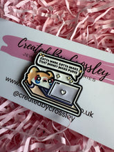 Load image into Gallery viewer, Funny Work Pin Badge
