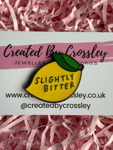Load image into Gallery viewer, “Slightly Bitter” Lemon Pin Badge
