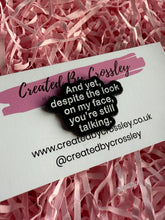 Load image into Gallery viewer, Funny Pin Badge
