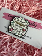 Load image into Gallery viewer, Positive Pin Badge
