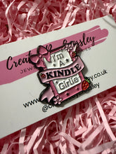 Load image into Gallery viewer, “I’m a kindle girlie” Pin Badge
