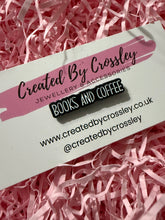 Load image into Gallery viewer, “Books And Coffee” Pin Badge
