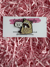 Load image into Gallery viewer, “Respectfully NO” Raccoon Pin Badge
