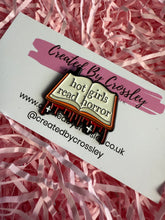 Load image into Gallery viewer, “Hot girls read horror” Book Pin Badge
