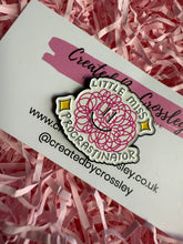 Load image into Gallery viewer, “Little miss procrastinator” Pin Badge
