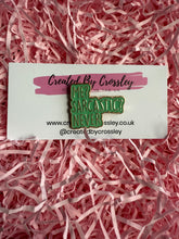 Load image into Gallery viewer, “Me? Sarcastic? Never” Pin Badge
