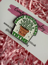Load image into Gallery viewer, “Great things take thyme” Plant Pin Badge
