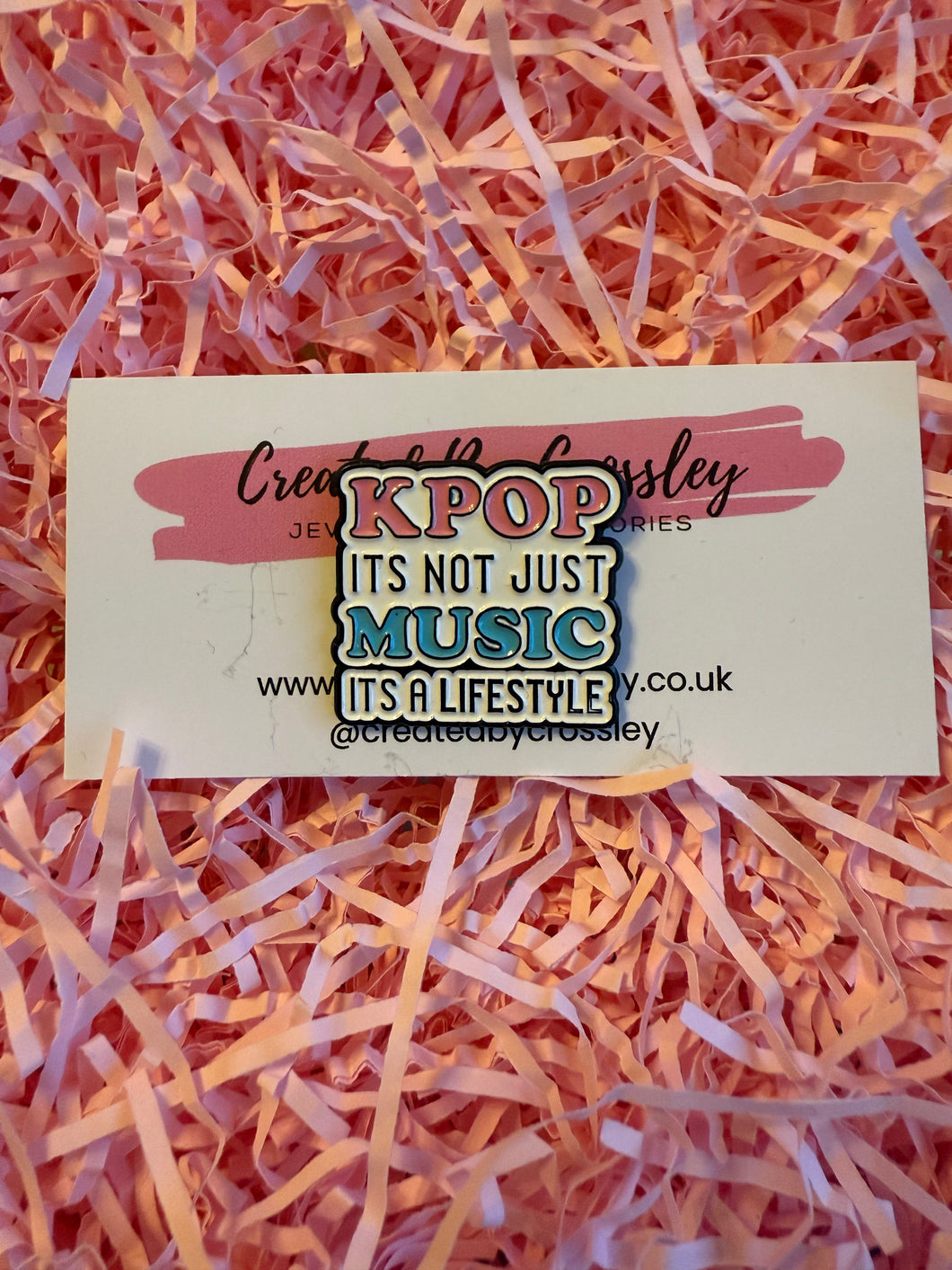 K-pop it’s not just music it’s a lifestyle Pin Badge