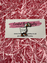 Load image into Gallery viewer, Hammer Goose Pin Badge
