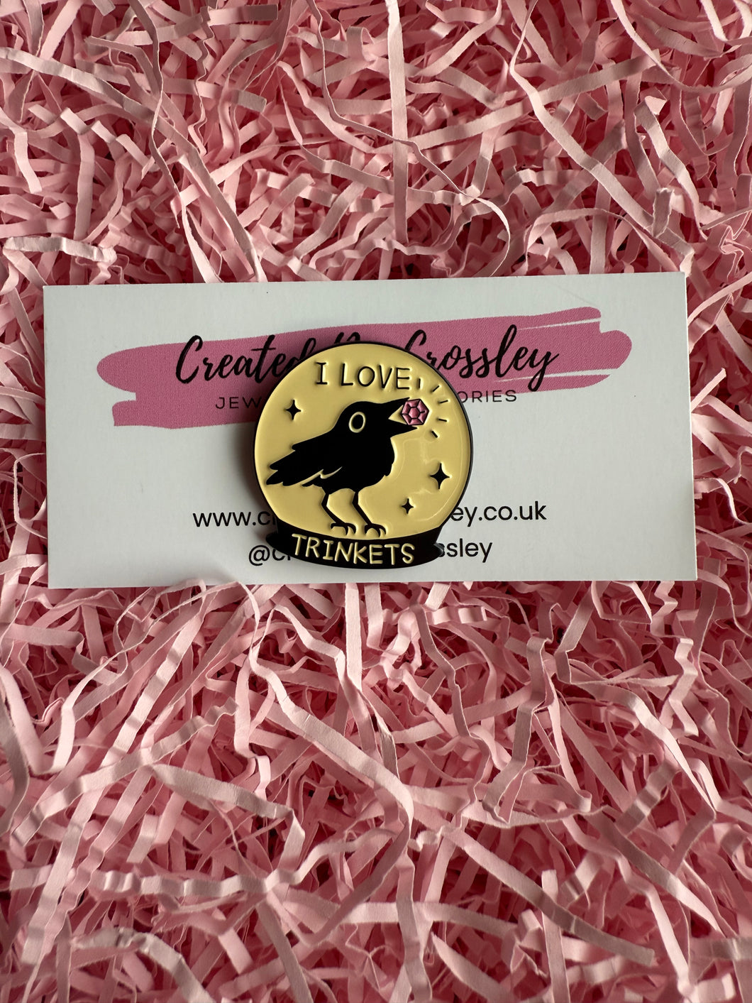 “I love trinkets” Crow Pin Badge