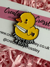 Load image into Gallery viewer, “I don’t give a duck” Pin Badge
