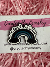 Load image into Gallery viewer, “Dead Inside” Rainbow Pin Badge
