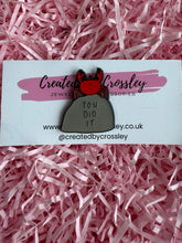 Load image into Gallery viewer, “You did it” Crab Pin Badge
