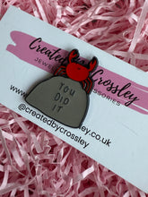 Load image into Gallery viewer, “You did it” Crab Pin Badge
