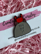 Load image into Gallery viewer, “You did it” Crab Pin Badge
