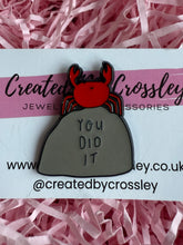 Load image into Gallery viewer, “You did it” Crab Pin Badge
