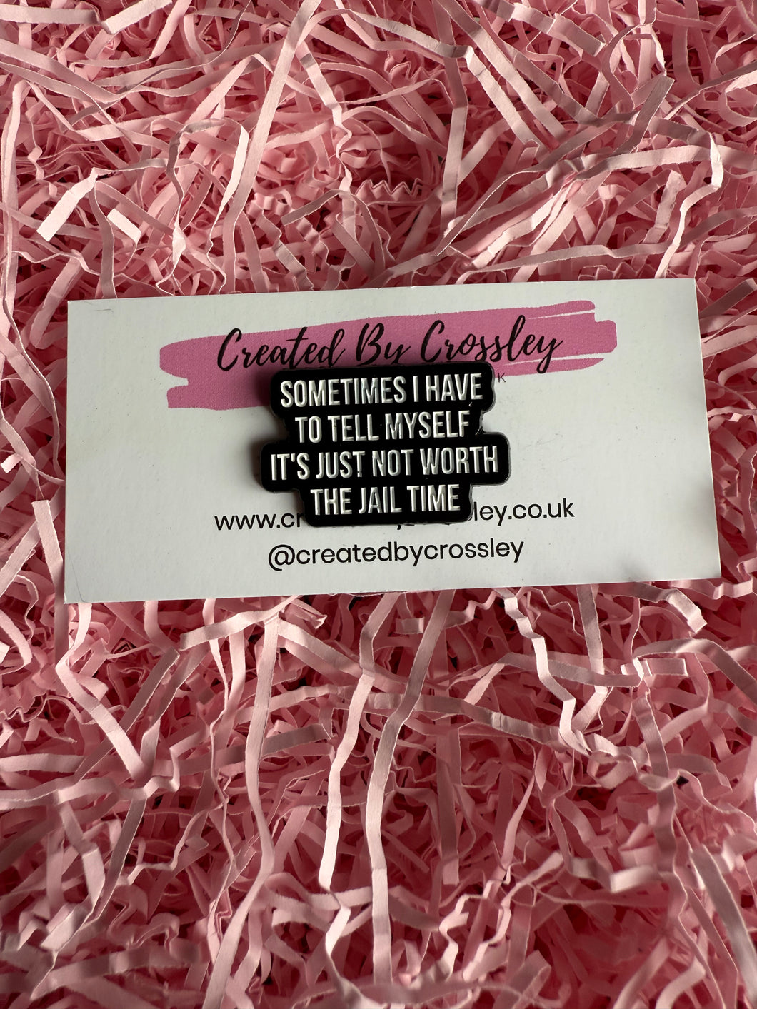 Funny Quote Pin Badge