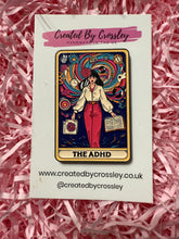 Load image into Gallery viewer, “The ADHD” Tarot Card Pin Badge
