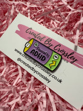 Load image into Gallery viewer, Powered by ADHD Pin Badge
