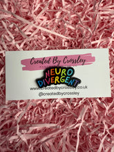 Load image into Gallery viewer, Neurodivergent Pin Badge
