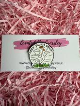 Load image into Gallery viewer, God’s Silliest Goose Pin Badge
